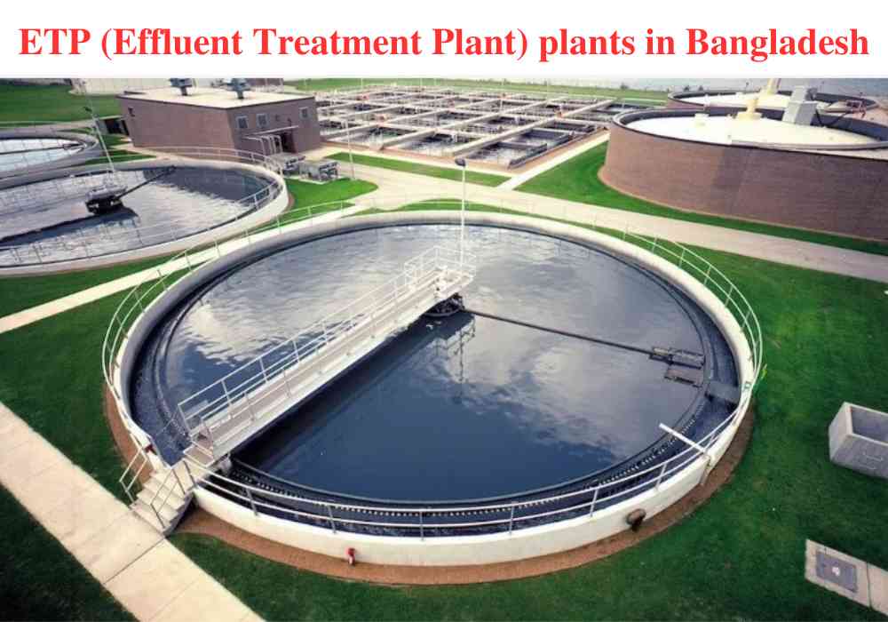 ETP (Effluent Treatment Plant) plants in Bangladesh
