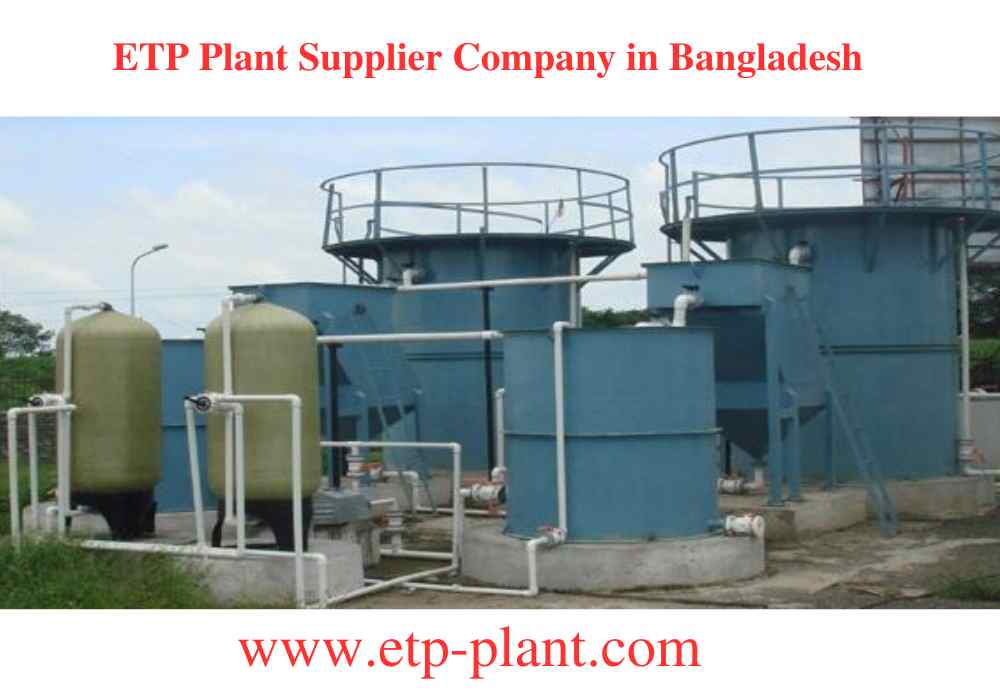 The Best Quality and Lowest Price ETP Plant Supplier Company in Bangladesh