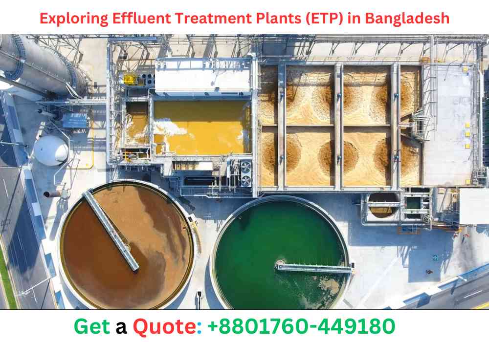 Exploring Effluent Treatment Plants (ETP) in Bangladesh