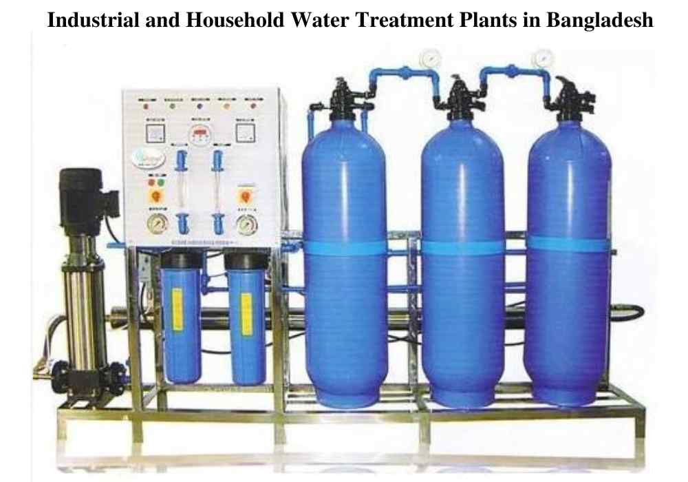 Industrial and Household Water Treatment Plants in Bangladesh