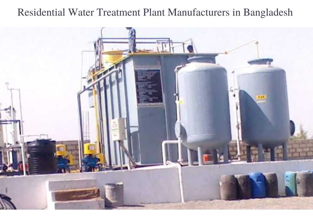 Residential Water Treatment Plant Manufacturers in Bangladesh